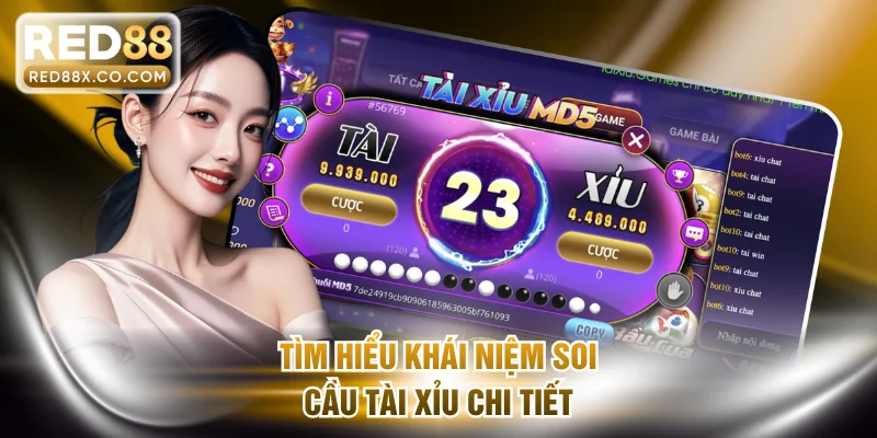 Tìm hiểu khái niệm soi cầu tài xỉu chi tiết